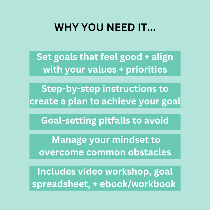 Set, pursue, + achieve your 2025 goals with this trio of digital resources. Includes on-demand workshop, PDF ebook and workbook, and goal tracking spreadsheet. Learn how to set and achieve great goals that feel good and align with your values, create a plan to achieve your goal, and discover neuroscience-based tools to manage your mindset and overcome common obstacles like overwhelm, self-doubt, fear of failure, procrastination, and low motivation.