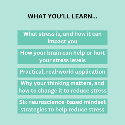 Graphic describing what you'll learn from the workshop. practical, neuroscience-based tools to reduce stress and regain control over your thoughts and emotions.